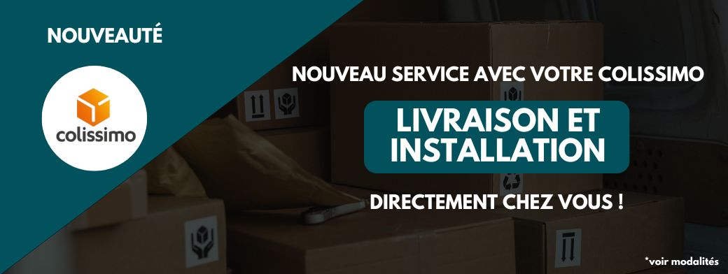 colissimo livré et installé colissimo livré et installé